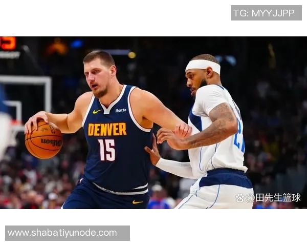 约基奇赛季第十次三双掘金发布精彩数据海报展现超凡实力 约基奇赛季第十次三双掘金发布精彩数据海报展现超凡实力