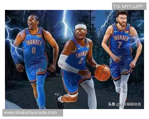 谁能挑战雷霆连胜之路接下来5场对手分析与展望